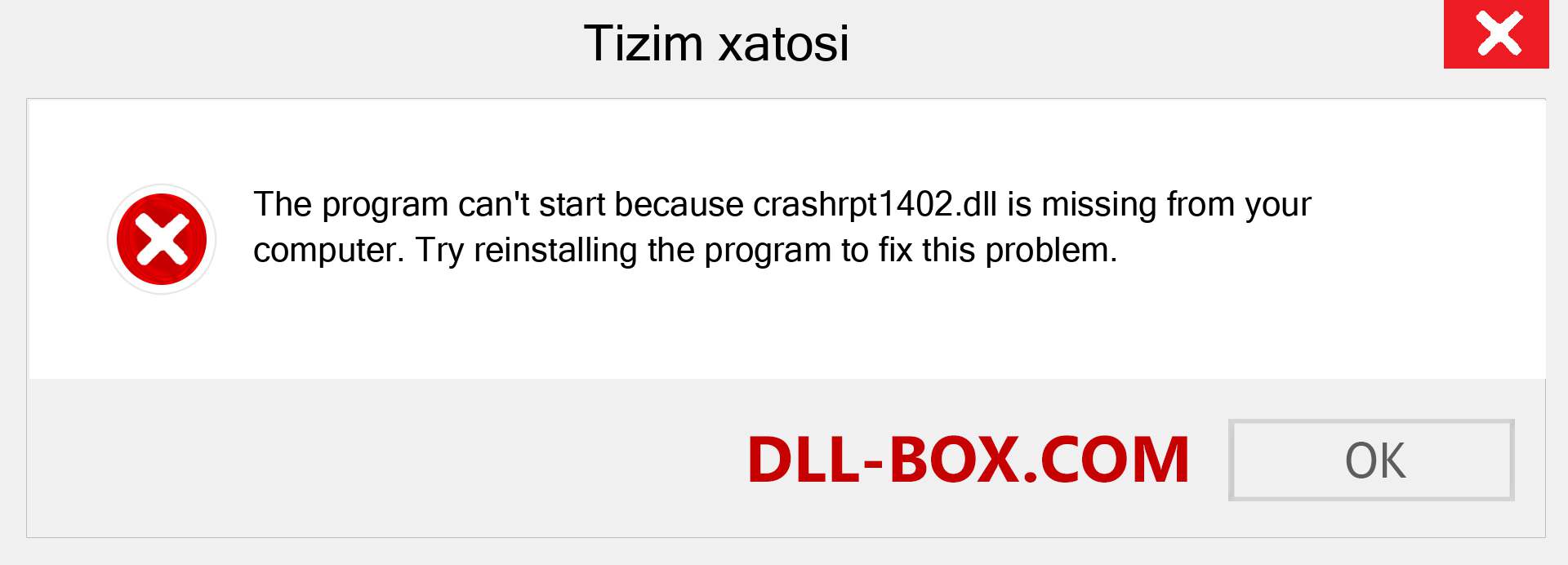 crashrpt1402.dll fayli yo'qolganmi?. Windows 7, 8, 10 uchun yuklab olish - Windowsda crashrpt1402 dll etishmayotgan xatoni tuzating, rasmlar, rasmlar